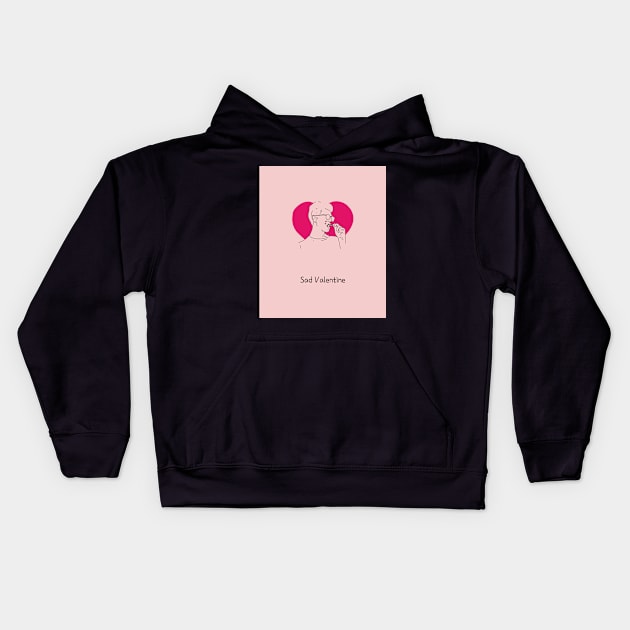 Sad Valentine Kids Hoodie by Desingtshirt